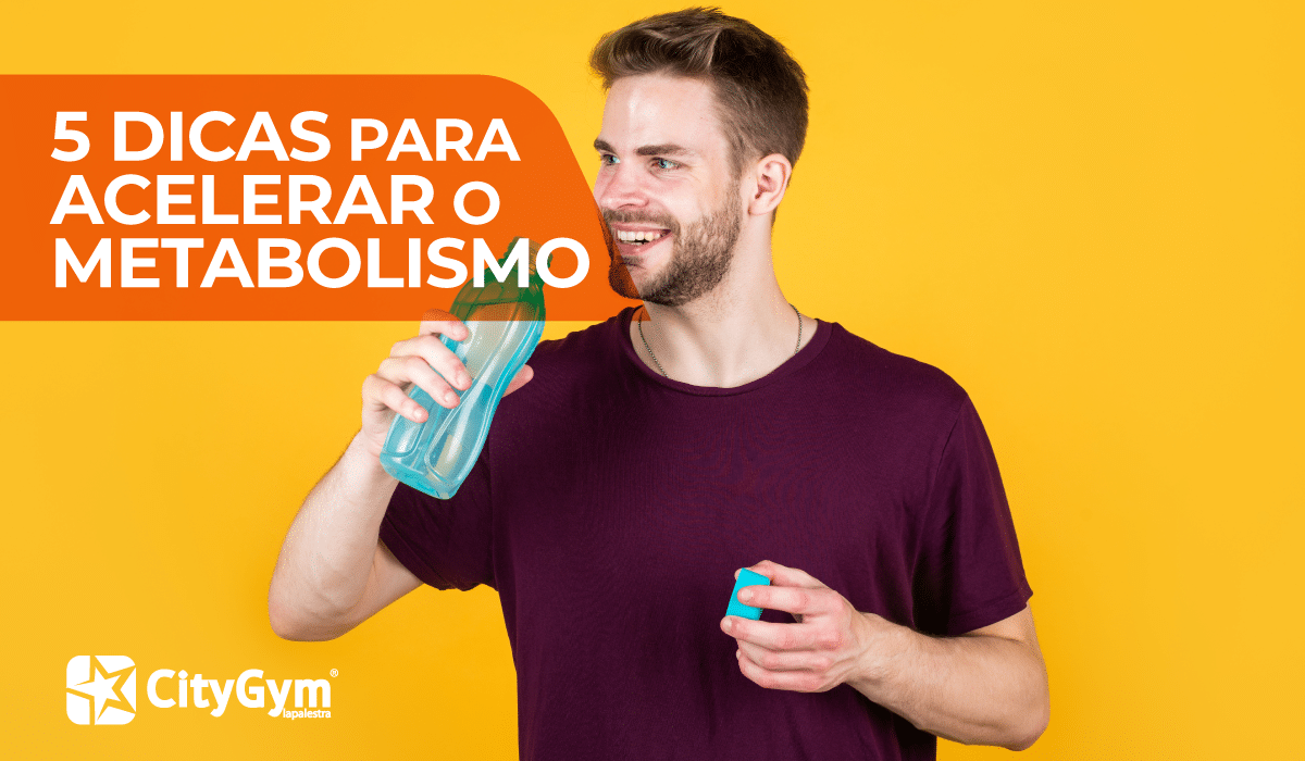 como acelerar o metabolismo dicas